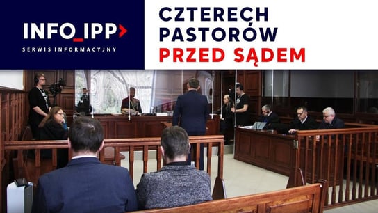 Czterech pastorów przed sądem | Serwis info 13.04.2023 - Idź Pod Prąd Nowości - podcast Opracowanie zbiorowe