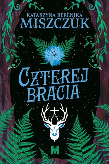 Czterej bracia - ebook epub Miszczuk Katarzyna Berenika