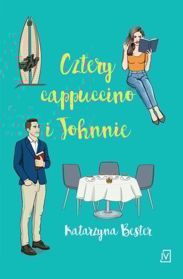 Cztery cappuccino i Johnnie. Wielkie Litery Bester Katarzyna