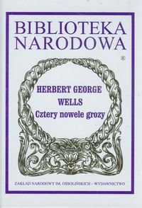 Cztery nowele grozy Wells Herbert George