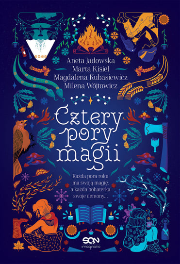 Cztery pory magii Jadowska Aneta, Wójtowicz Milena, Kisiel Marta, Kubasiewicz Magdalena