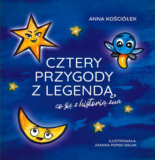 Cztery przygody z legendą, co się z historią zna Kościółek Anna