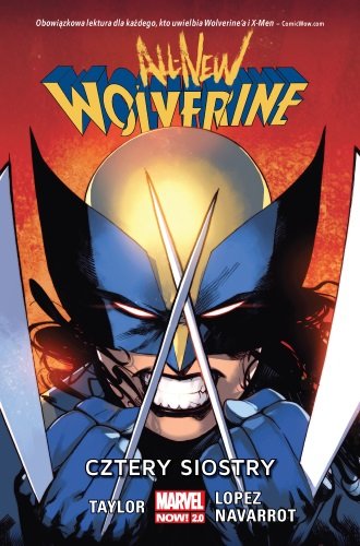 Cztery siostry. All-New Wolverine. Tom 1 Taylor Tom