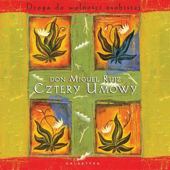 Cztery umowy - audiobook Ruiz Don Miguel