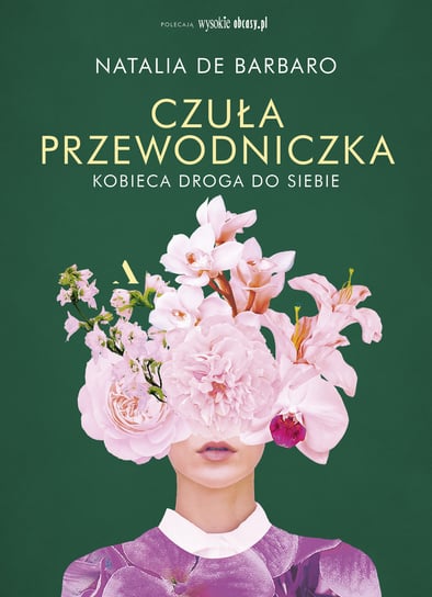 Czuła przewodniczka. Kobieca droga do siebie de Barbaro Natalia