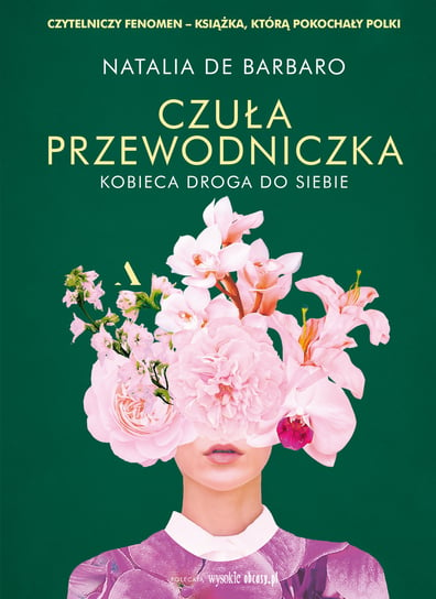 Czuła przewodniczka. Kobieca droga do siebie. Edycja limitowana de Barbaro Natalia