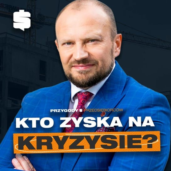 Czy ceny nieruchomości spadną? | Wojciech Orzechowski - Przygody Przedsiębiorców - podcast Gorzycki Adrian, Kolanek Bartosz