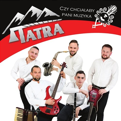 Czy chciałaby pani muzyka Tatra