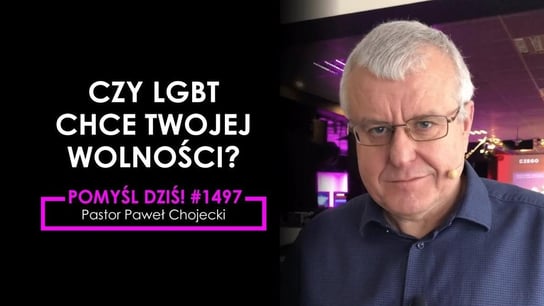 Czy LGBT chce twojej wolności? #Pomyśldziś #1497 - Idź Pod Prąd Nowości - podcast Opracowanie zbiorowe