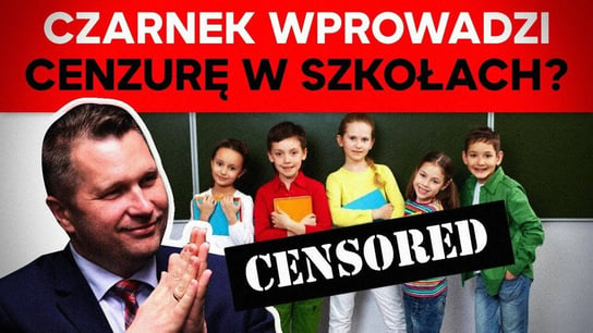 Czy min. Czarnek wprowadzi cenzurę w szkołach? 2021.06.22 - Idź Pod Prąd Na Żywo - podcast - audiobook Opracowanie zbiorowe