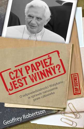Czy papież jest winny? Robertson Geoffrey