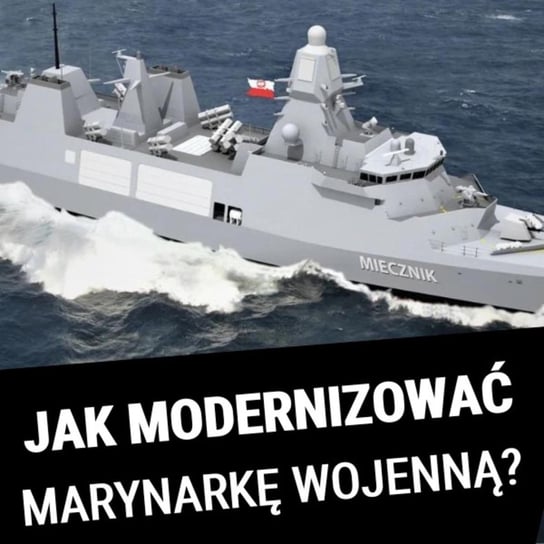 Czy Polska potrzebuje marynarki wojennej? Bałtyk morskim oknem Polski na świat. Mariusz Marszałkowski - Układ Otwarty - podcast Janke Igor