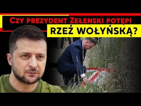 Czy prezydent Zełenski potępi rzeź wołyńską? - Idź Pod Prąd Nowości - podcast Opracowanie zbiorowe