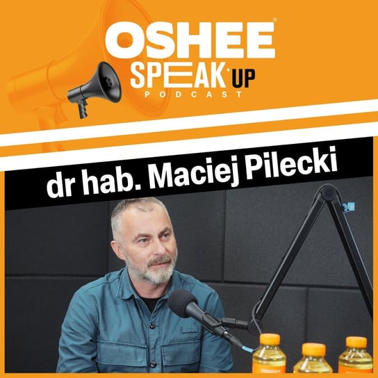 Czy różnią się zaburzenia osobowości, depresja i schizofrenia? - dr hab. Maciej Pilecki - OSHEE SPEAK UP - podcast Oshee Speak Up