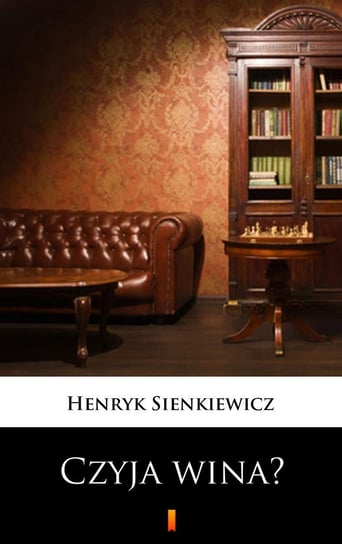 Czyja wina? - ebook epub Sienkiewicz Henryk