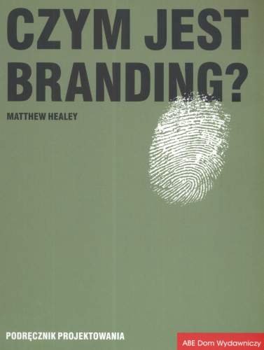 Czym jest branding? Healey Matthew