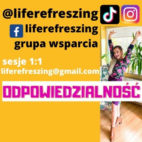 Czym jest odpowiedzialność? - Liferefreszing - podcast - audiobook Adamska Paula