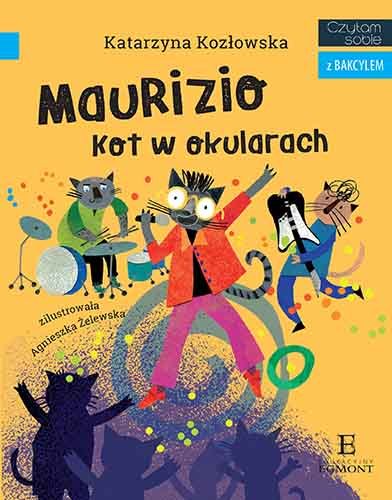 Czytam sobie z Bakcylem. Maurizio. Kot w okularach Kozłowska Katarzyna