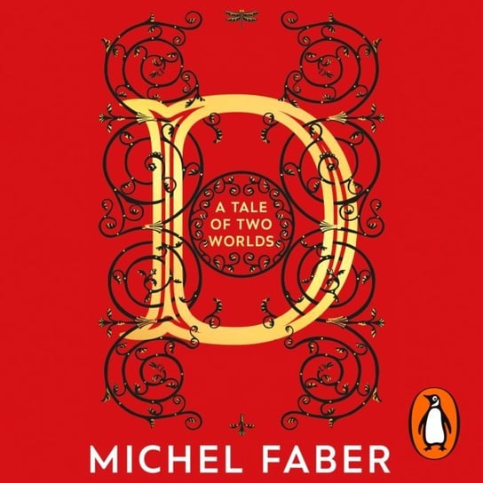 D (A Tale of Two Worlds) Faber Michel