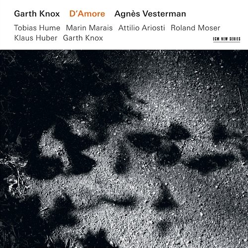 D'Amore Garth Knox, Agnès Vesterman