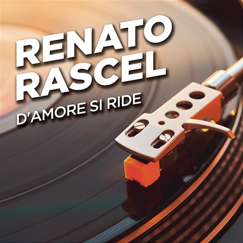 D'amore si Ride Renato Rascel