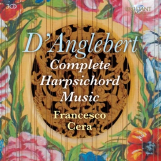 D'Anglebert: Complete Harpsichord Music Cera Francesco
