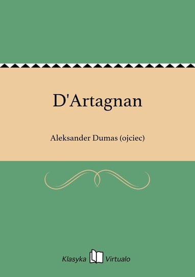 D'Artagnan Dumas Aleksander