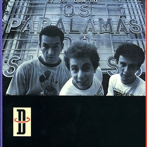 D Os Paralamas Do Sucesso