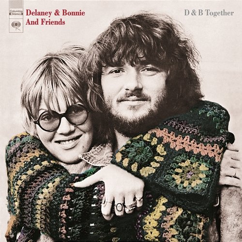 D & B Together Delaney & Bonnie & Friends
