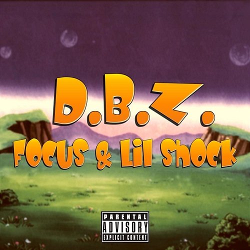 D.B.Z. Focus Lil Shock