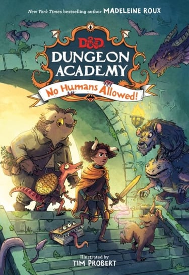 D&D Dungeon Academy No Humans Allowed Opracowanie zbiorowe