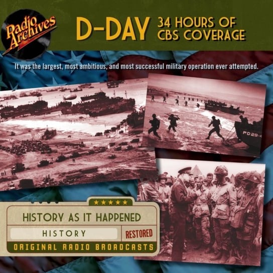 D-Day - 34 Hours of CBS Coverage Opracowanie zbiorowe