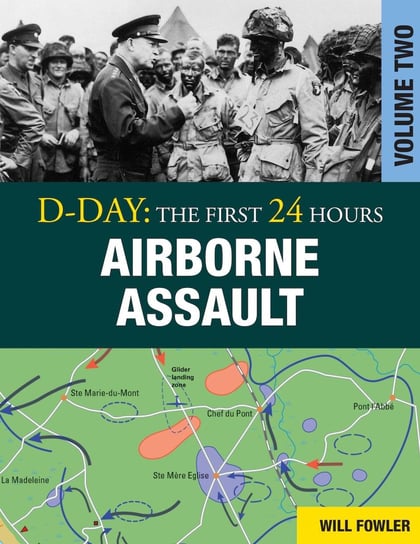 D-Day: Airborne Assault Fowler Will