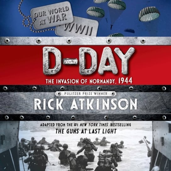 D-Day Atkinson Rick
