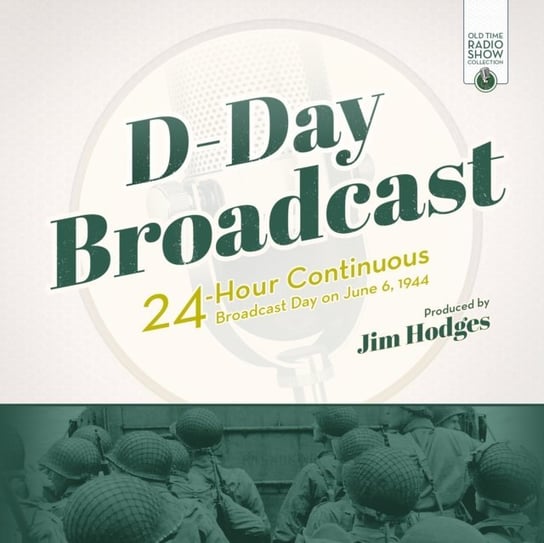 D-Day Broadcast Hodges Jim