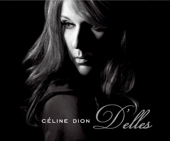 D'elles (Limited Edition) Dion Celine