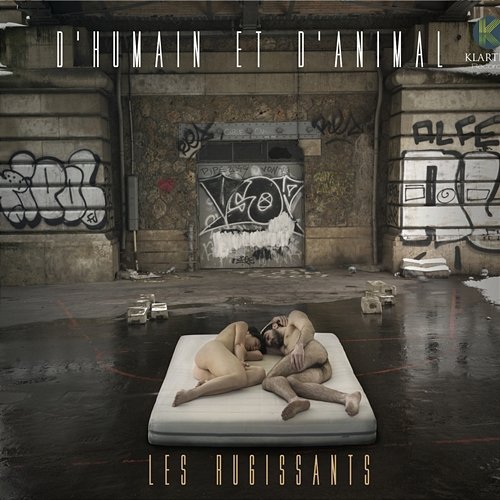 D'humain Et D'Animal Les Rugissants feat. Grégoire Letouvet