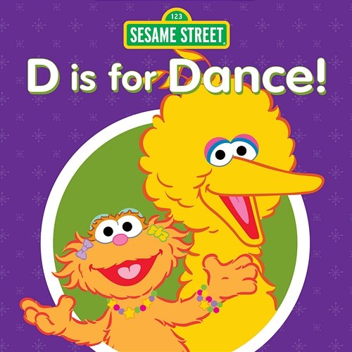 D Is for Dance! Sesame Street