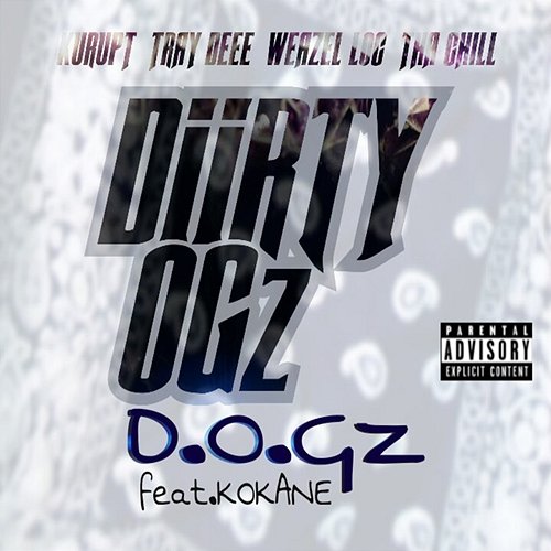 D.O.Gz Diirty OGz feat. Kokane
