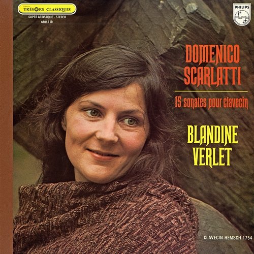 D. Scarlatti : 15 sonates pour clavecin Blandine Verlet