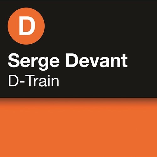 D-Train Serge Devant