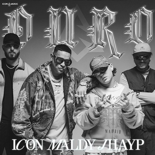 D U R O Jhay P, Icon, Maldy