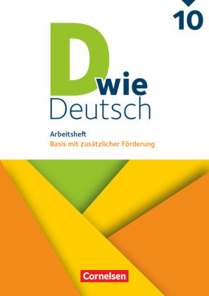 D wie Deutsch - Zu allen Ausgaben - 10. Schuljahr Cornelsen Verlag