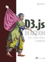 D3.js in Action, 2E Meeks Elijah