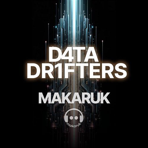 D4TA DR1FTERS Makaruk