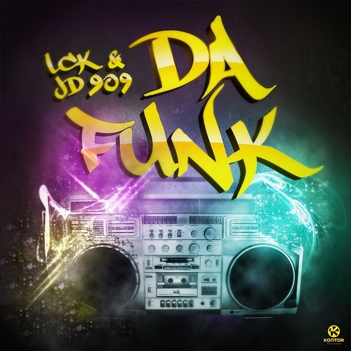 Da Funk LCK & JD909