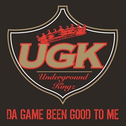 Da Game Been Good to Me UGK (Underground Kingz)