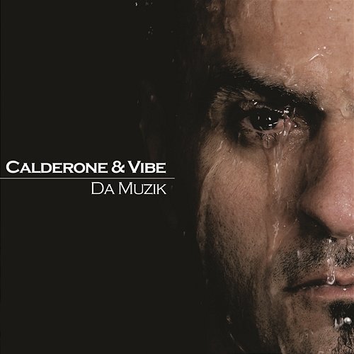 Da Muzik Calderone & Vibe