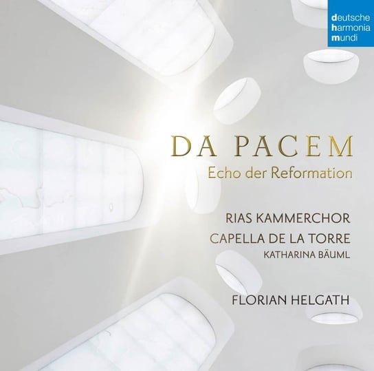 Da Pacem: Echo der Reformation Capella de La Torre
