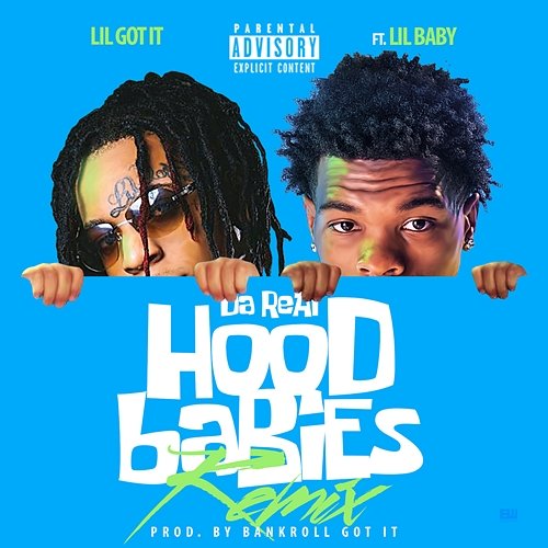Da Real HoodBabies Lil Gotit feat. Lil Baby